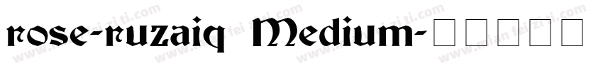 rose-ruzaiq Medium字体转换